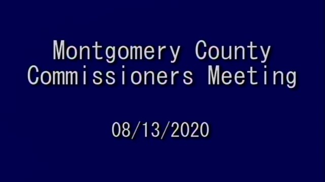 Montgomery County Commissioners Meeting 8-13-2020