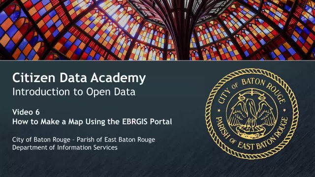 Video 6 - Making Maps Using the EBRGIS Portal