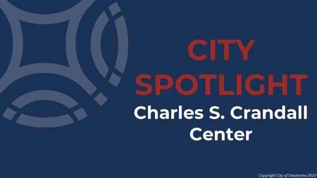 City Spotlight-Charles S. Crandall Center