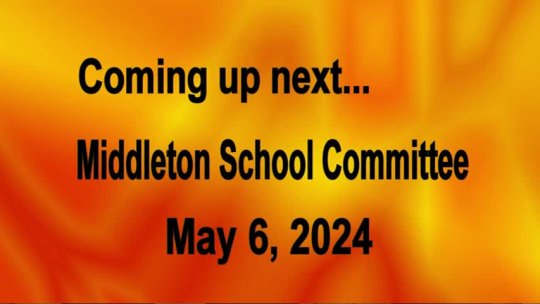649 - Middleton School Committee 5-6-2024