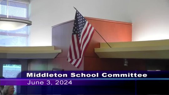658 - Middleton School Committee 06-03-2024