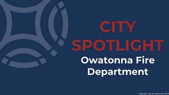 72 - City Spotlight-Owatonna Fire Department
