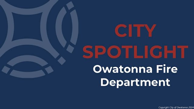 City Spotlight-Owatonna Fire Department