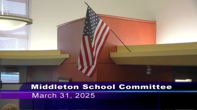 Middleton School Committee 03-31-2025